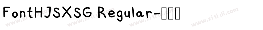 FontHJSXSG Regular字体转换 FontHJSXSG Regular字体转换